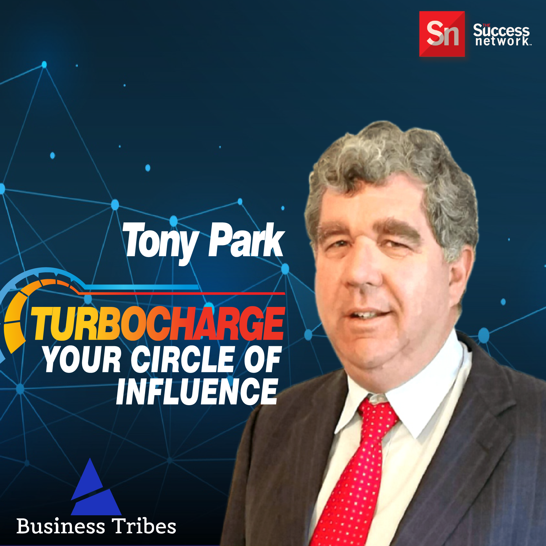 Business Tribes: Turbocharge Your Circle of Influence