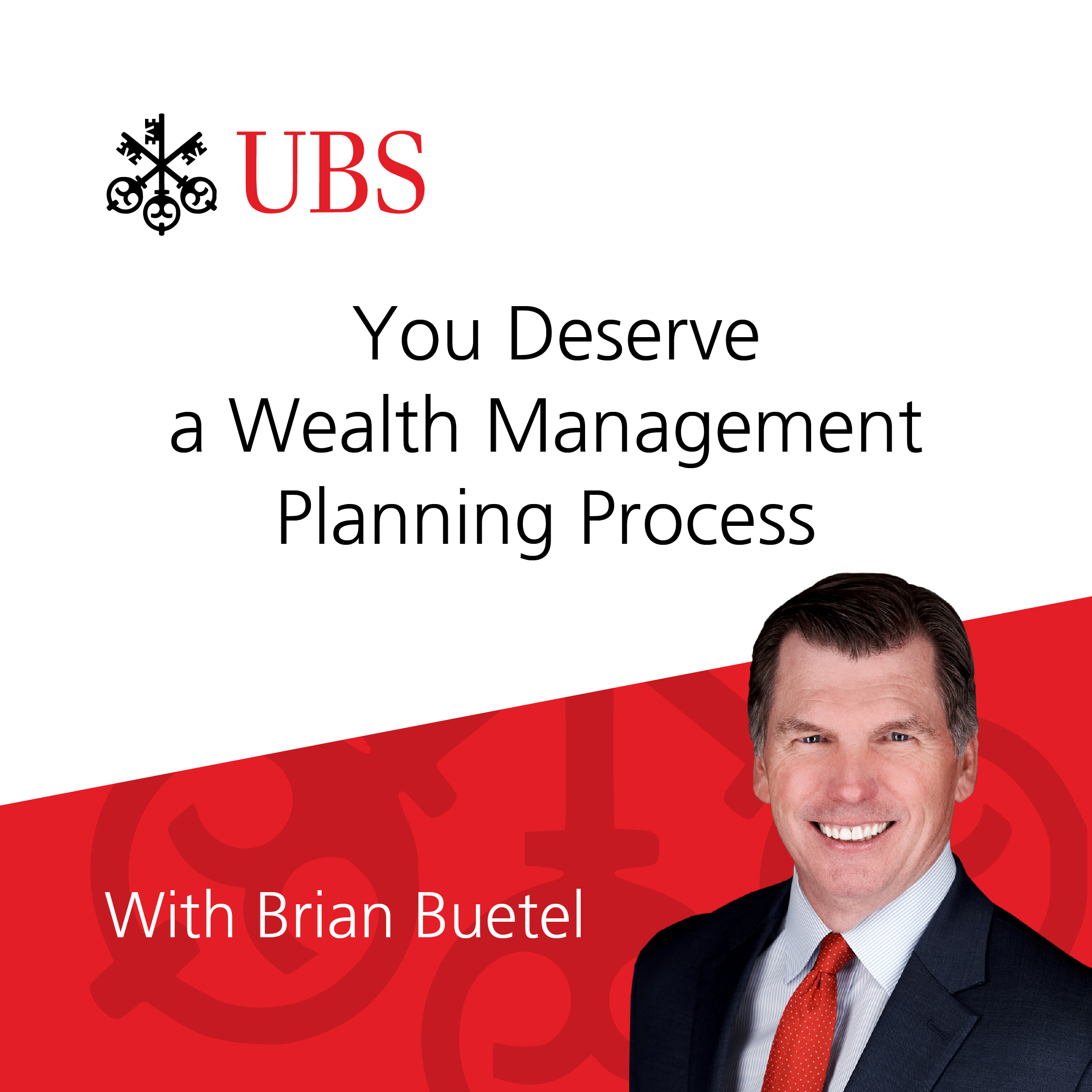 You Deserve a Wealth Management Planning Process!